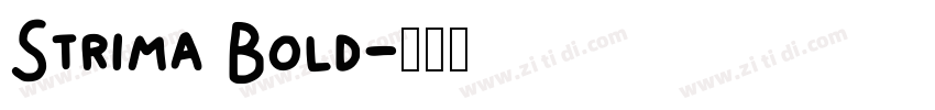 Strima Bold字体转换
